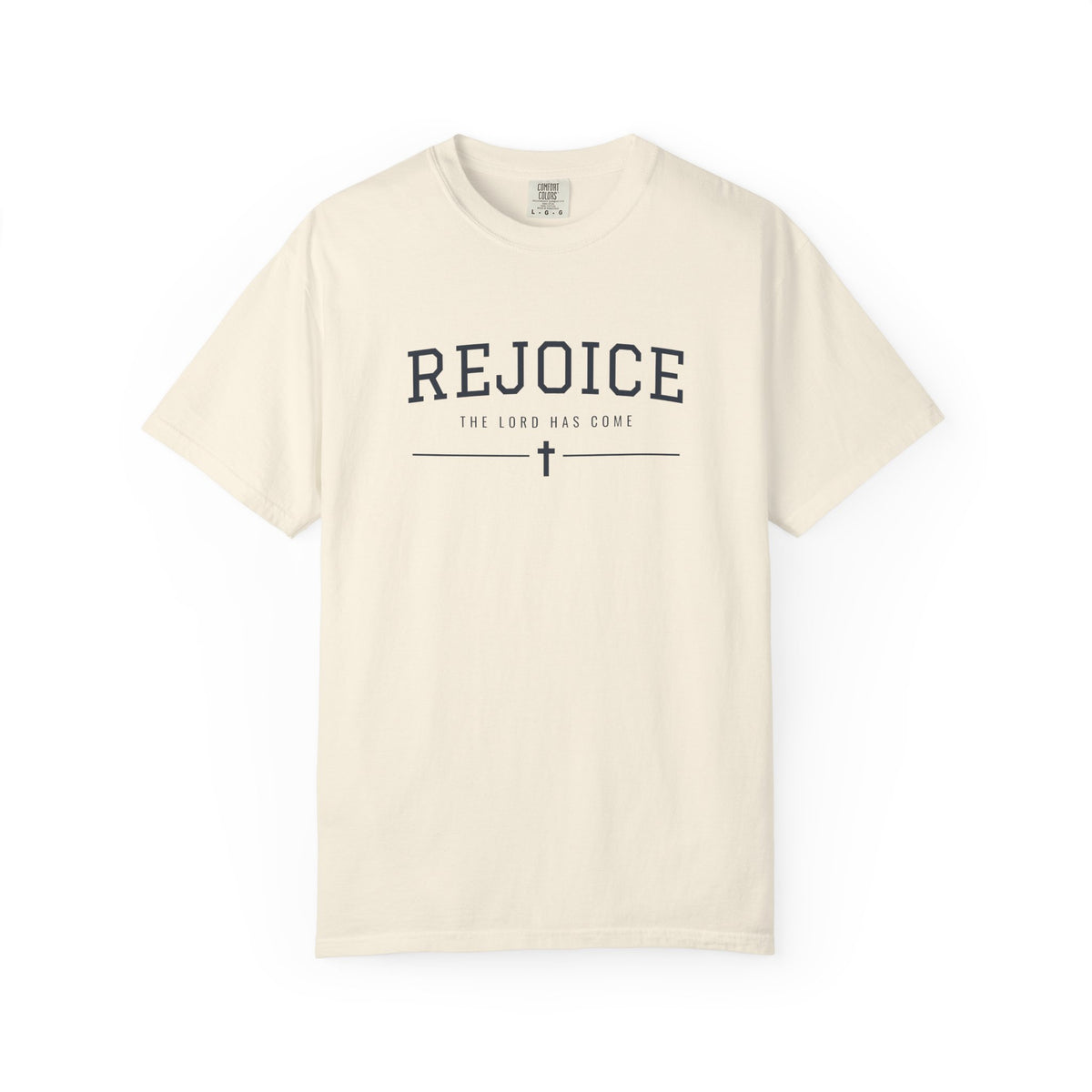 Rejoice The Lord Has Come Christmas T-Shirt