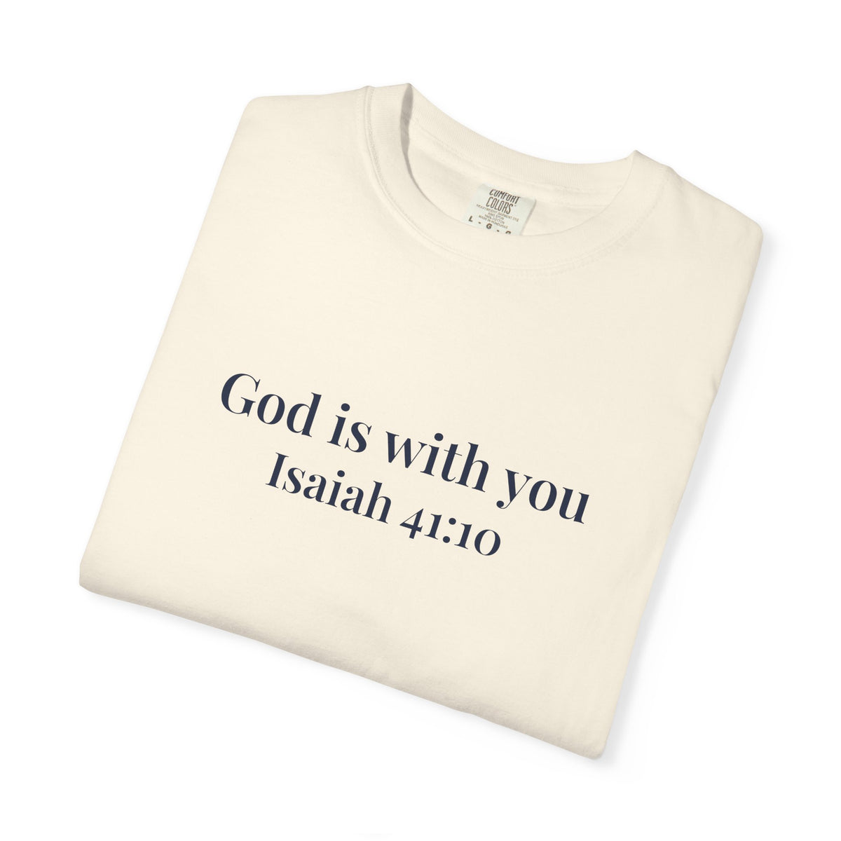 God Is With You T-Shirt