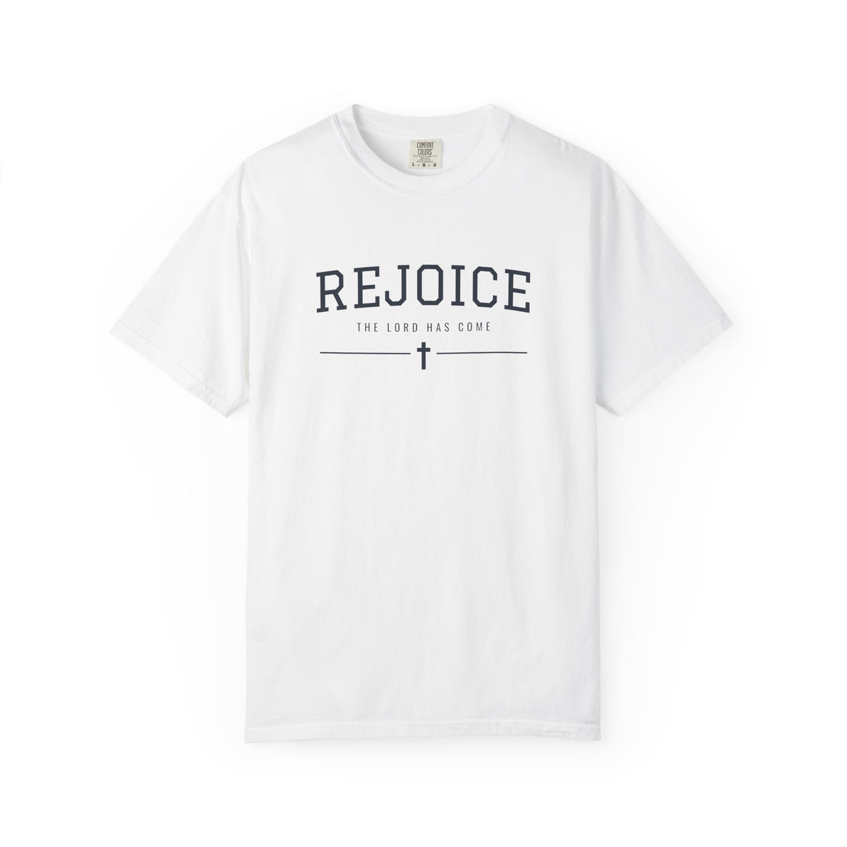 Rejoice The Lord Has Come Christmas T-Shirt