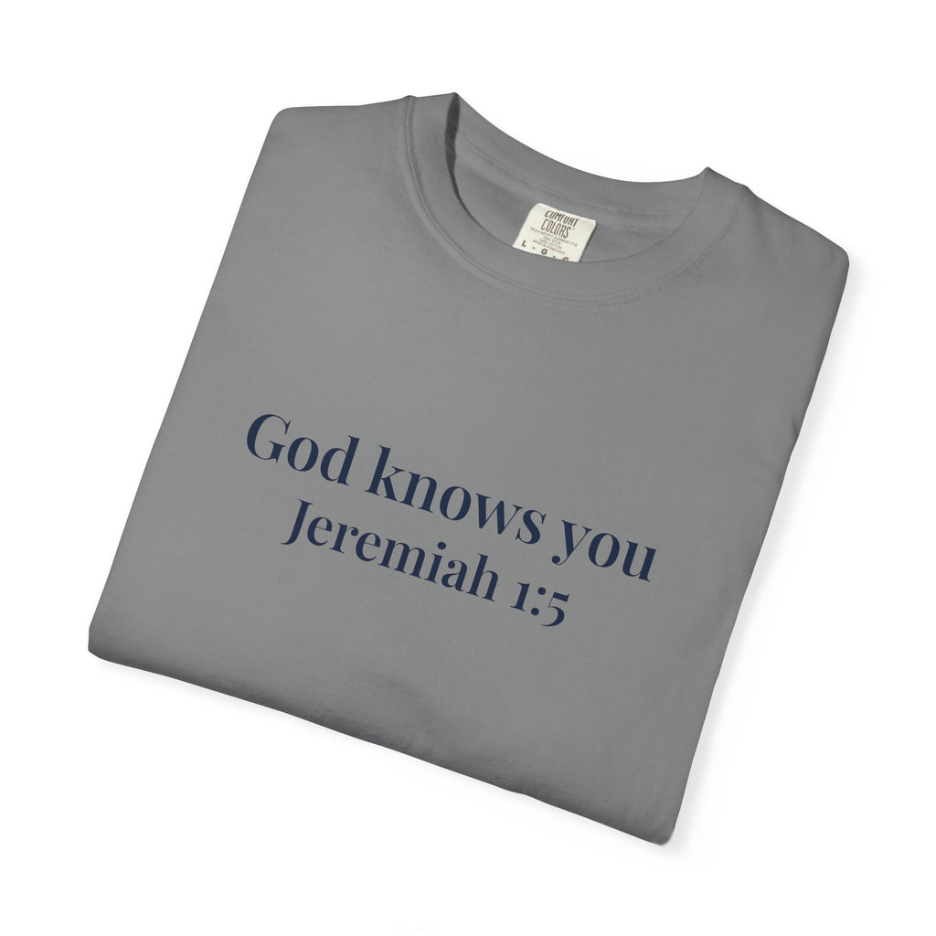 God Knows You T-Shirt