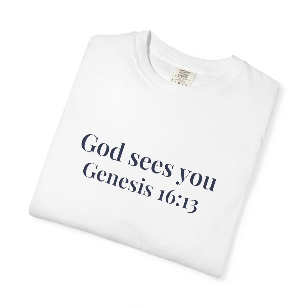 God Sees You T-Shirt