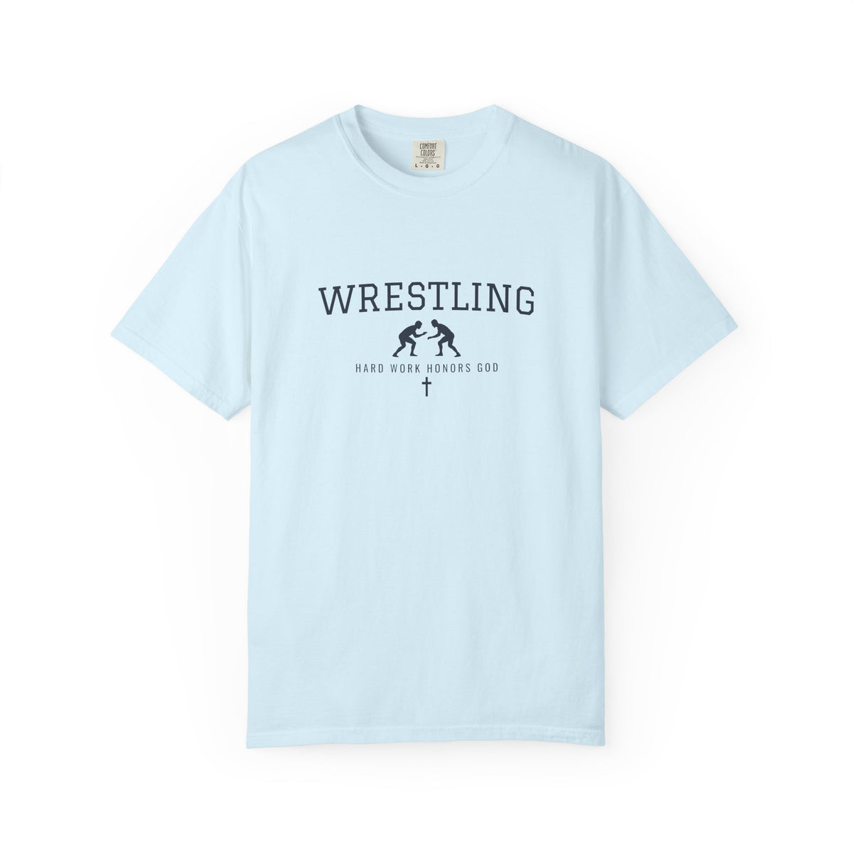 Hard Work Honors God Wrestling T-Shirt