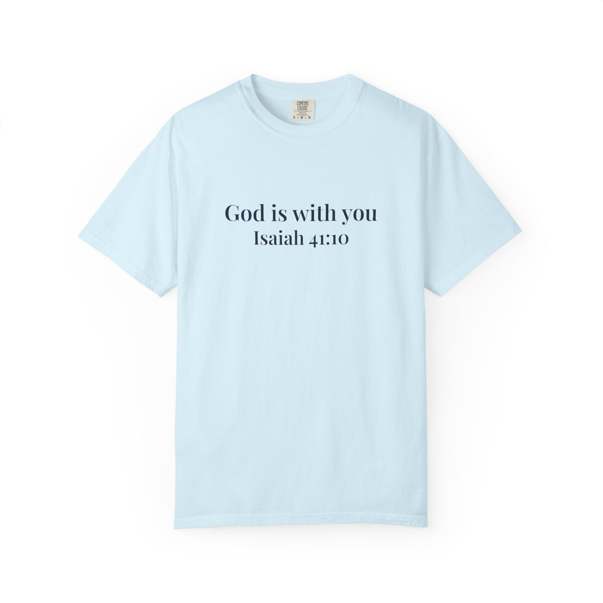 God Is With You T-Shirt