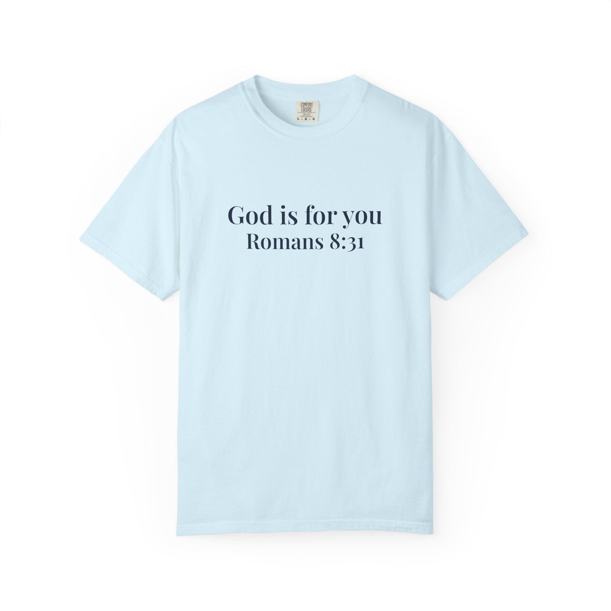 God Is For You T-Shirt