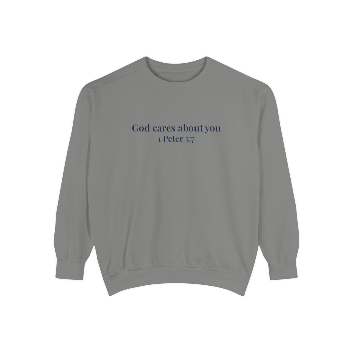 God Cares About You Crewneck Sweatshirt