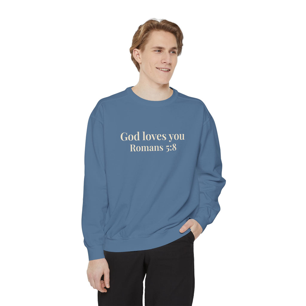 God Loves You Crewneck Sweatshirt