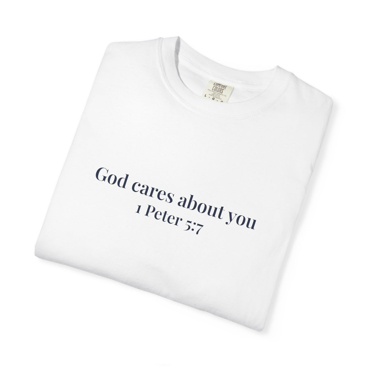 God Cares About You T-Shirt