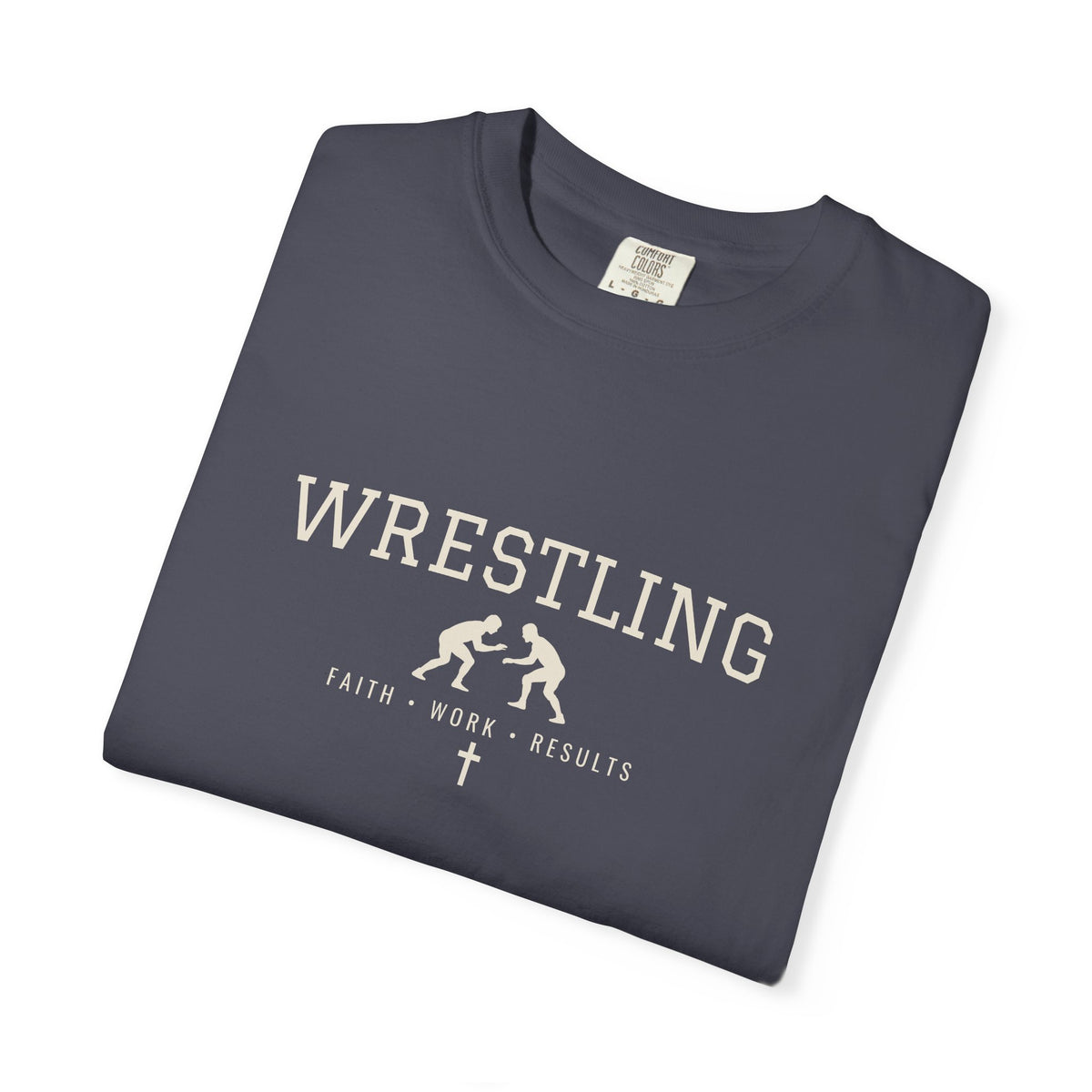 Wrestling Faith Work Results T-Shirt