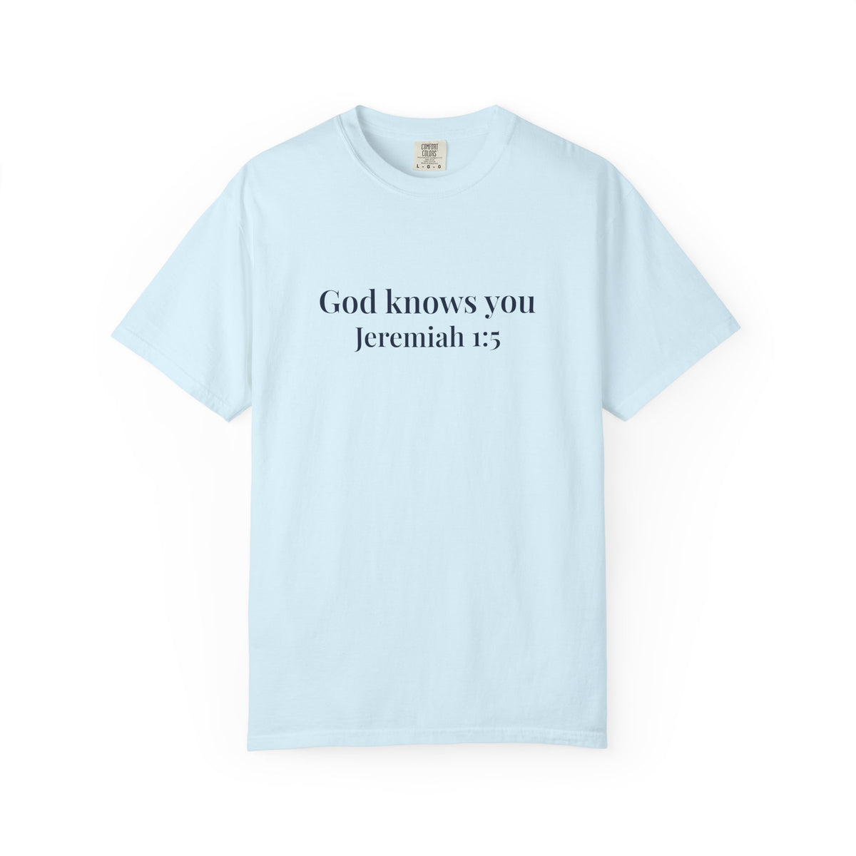 God Knows You T-Shirt