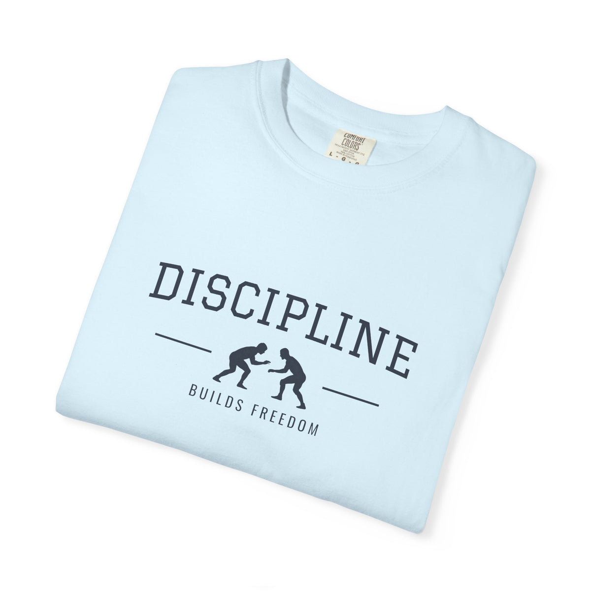 Discipline Builds Freedom Wrestling T-Shirt