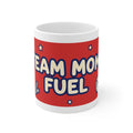 Team Mom Fuel Mug, 11oz