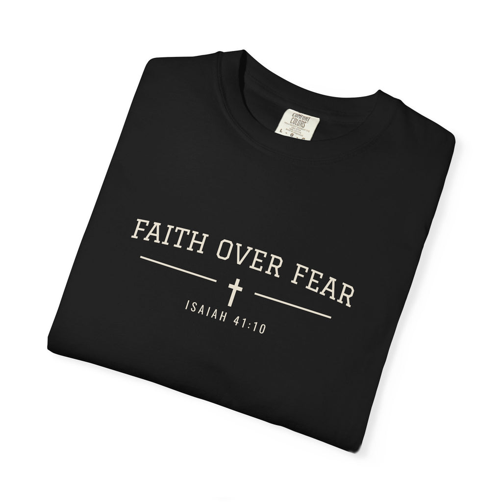 Faith Over Fear T-Shirt