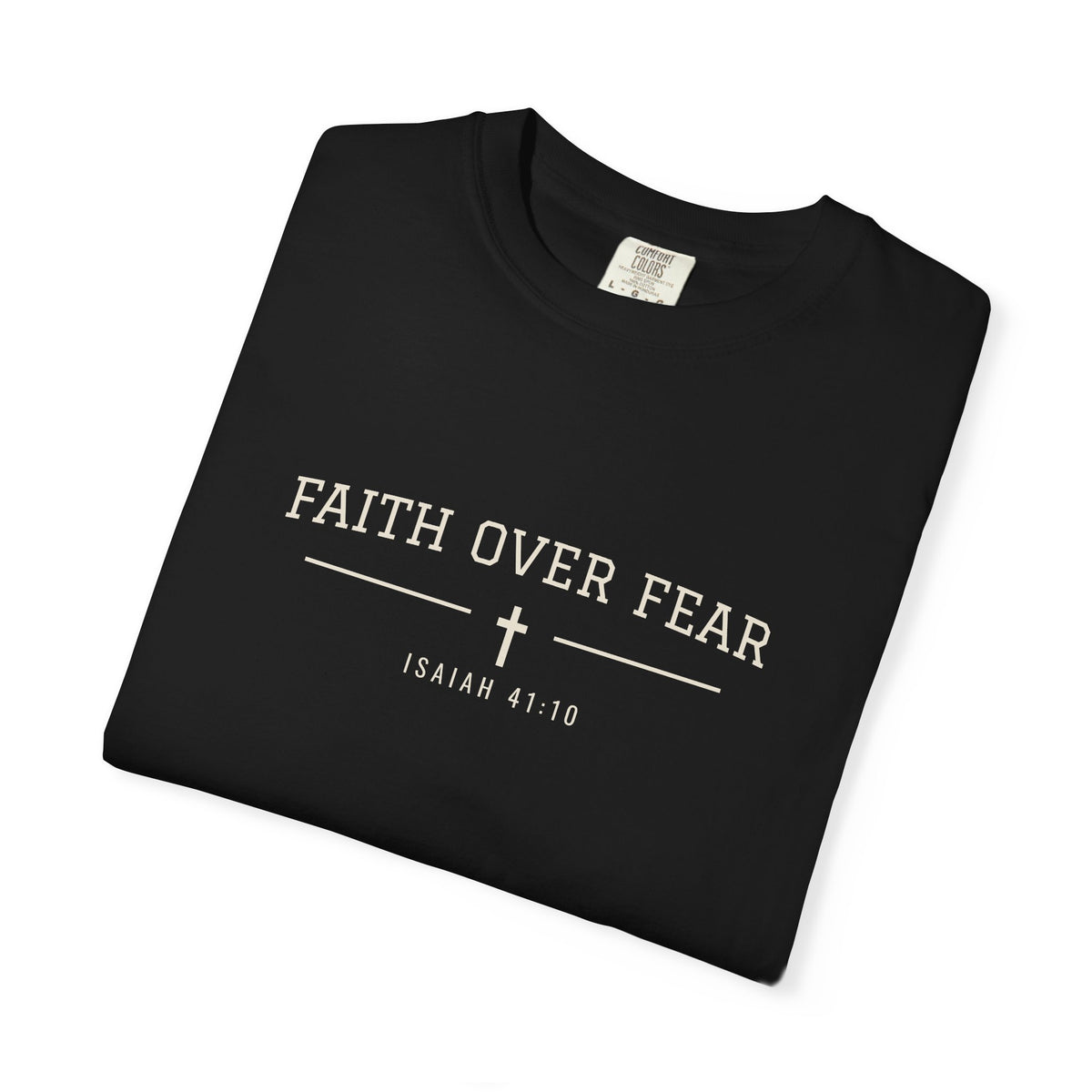 Faith Over Fear T-Shirt