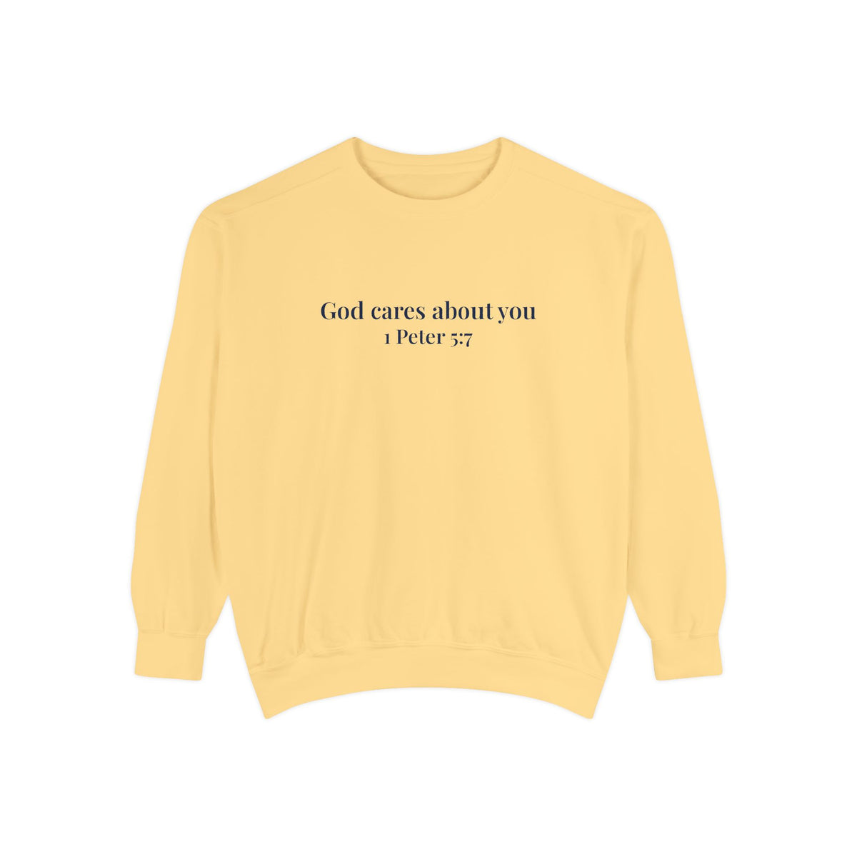God Cares About You Crewneck Sweatshirt
