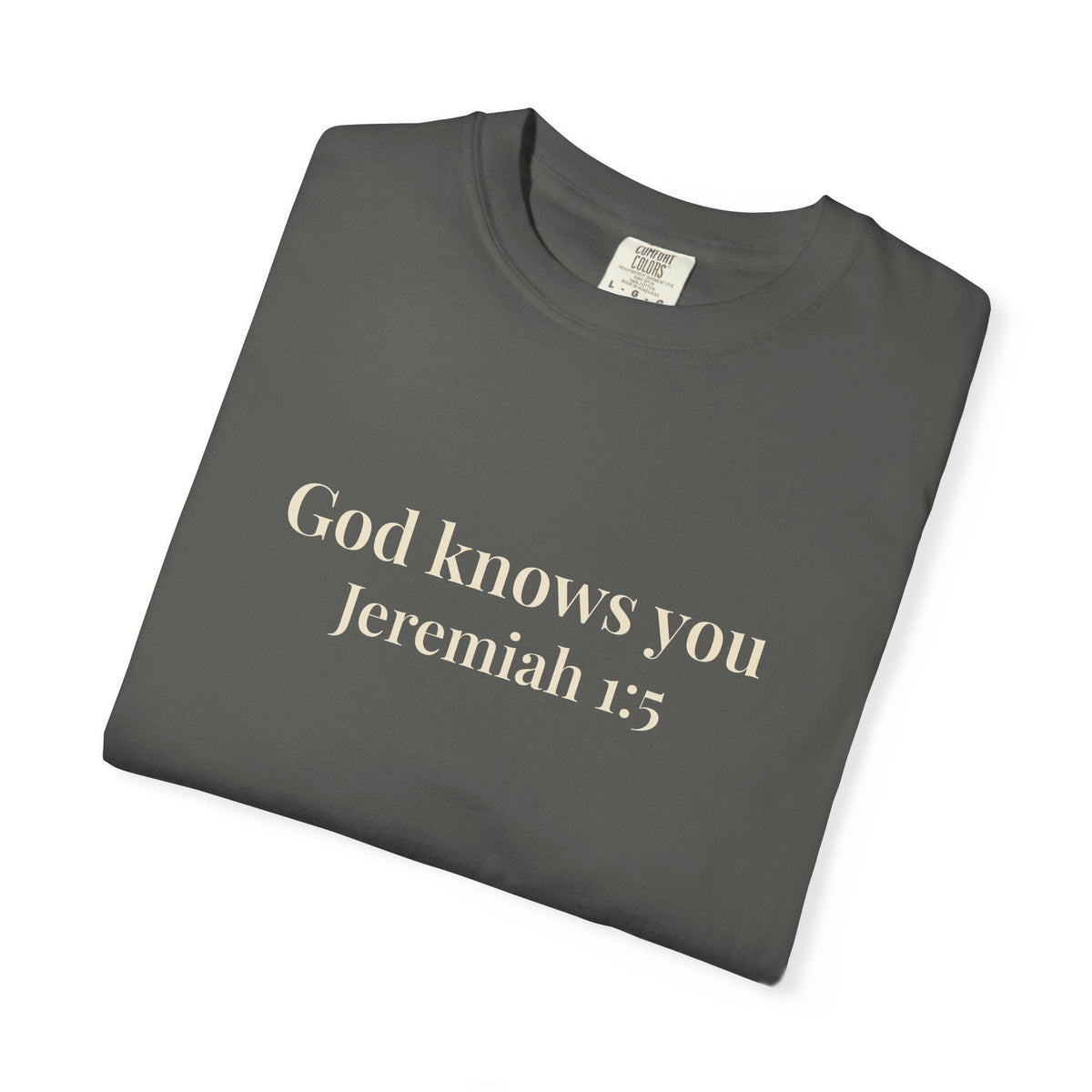 God Knows You T-Shirt
