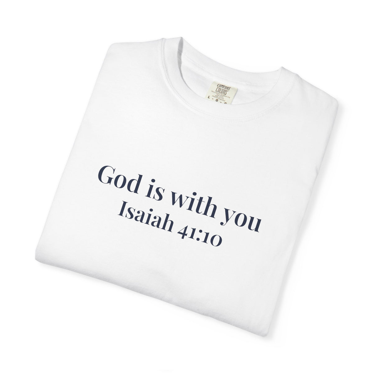 God Is With You T-Shirt