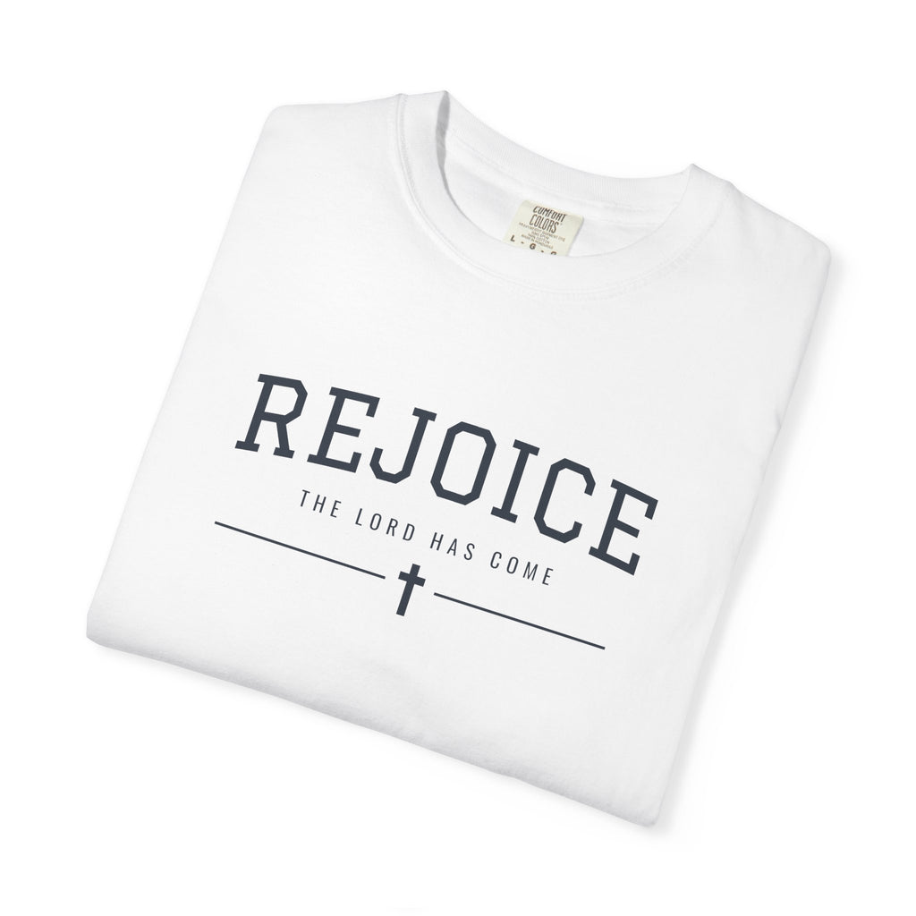 Rejoice The Lord Has Come Christmas T-Shirt
