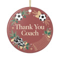 Thank You Coach Soccer Christmas Ornament