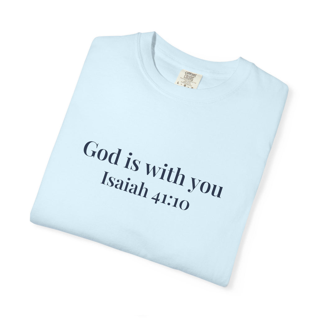 God Is With You T-Shirt