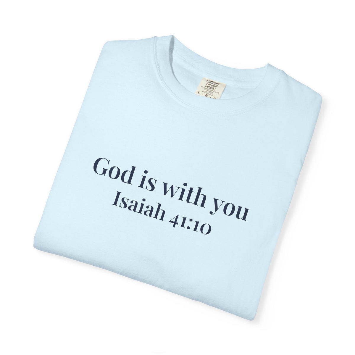 God Is With You T-Shirt