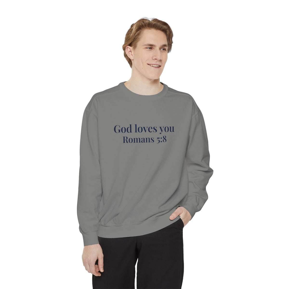 God Loves You Crewneck Sweatshirt
