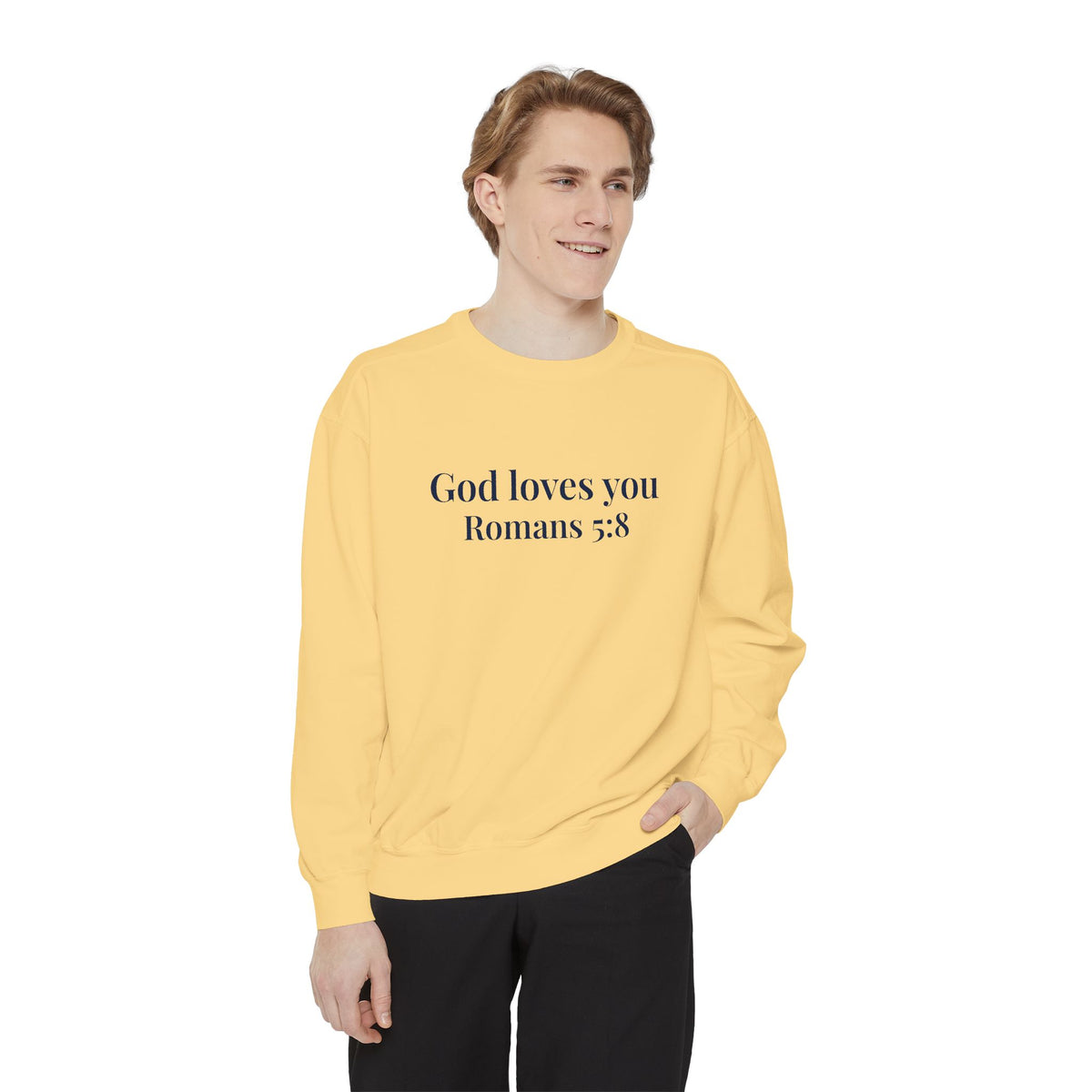 God Loves You Crewneck Sweatshirt
