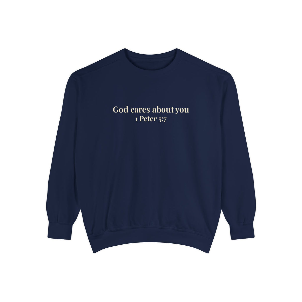 God Cares About You Crewneck Sweatshirt