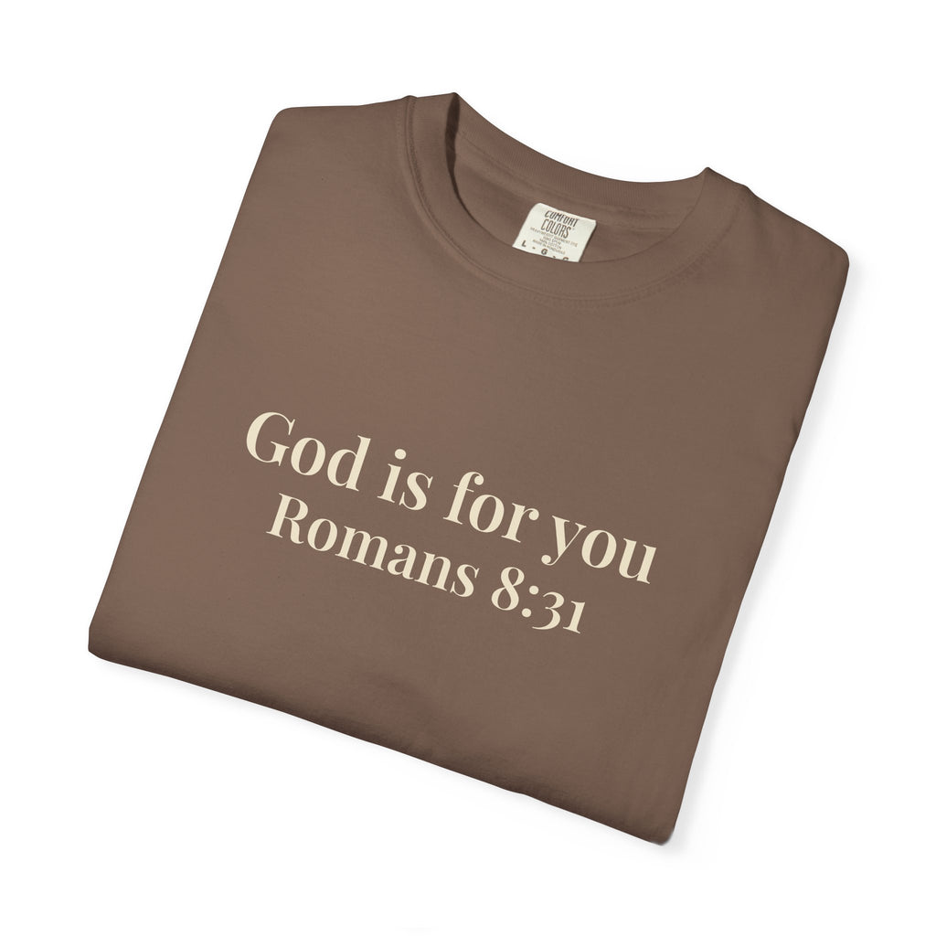 God Is For You T-Shirt