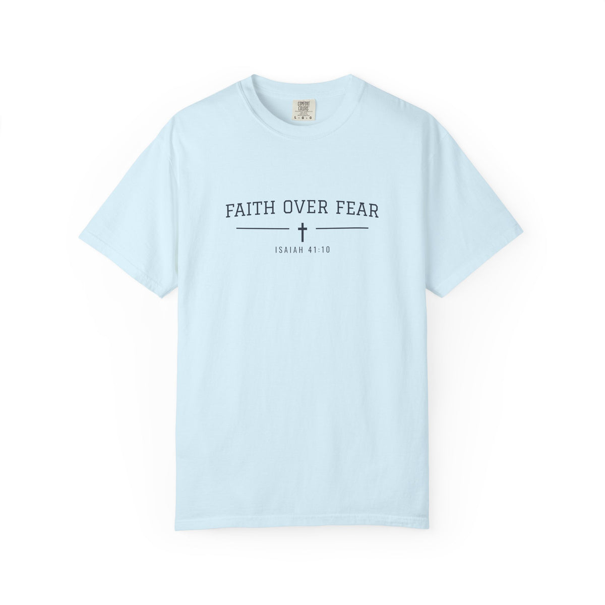 Faith Over Fear T-Shirt