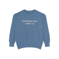 God Hears You Crewneck Sweatshirt