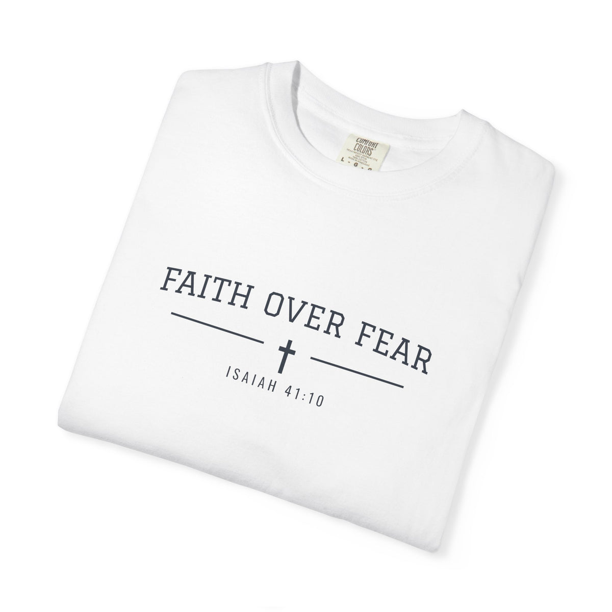 Faith Over Fear T-Shirt