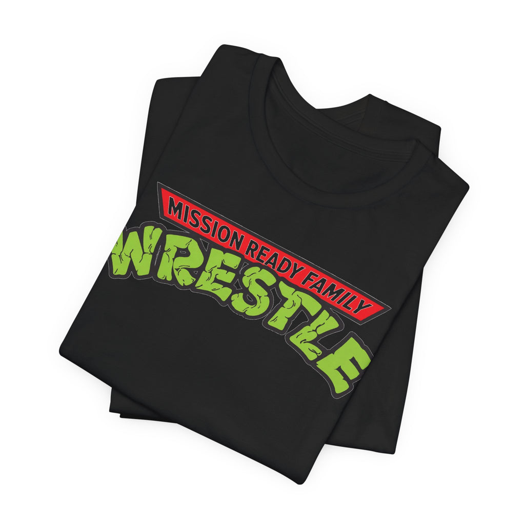 Mission Ready Wrestle T-Shirt