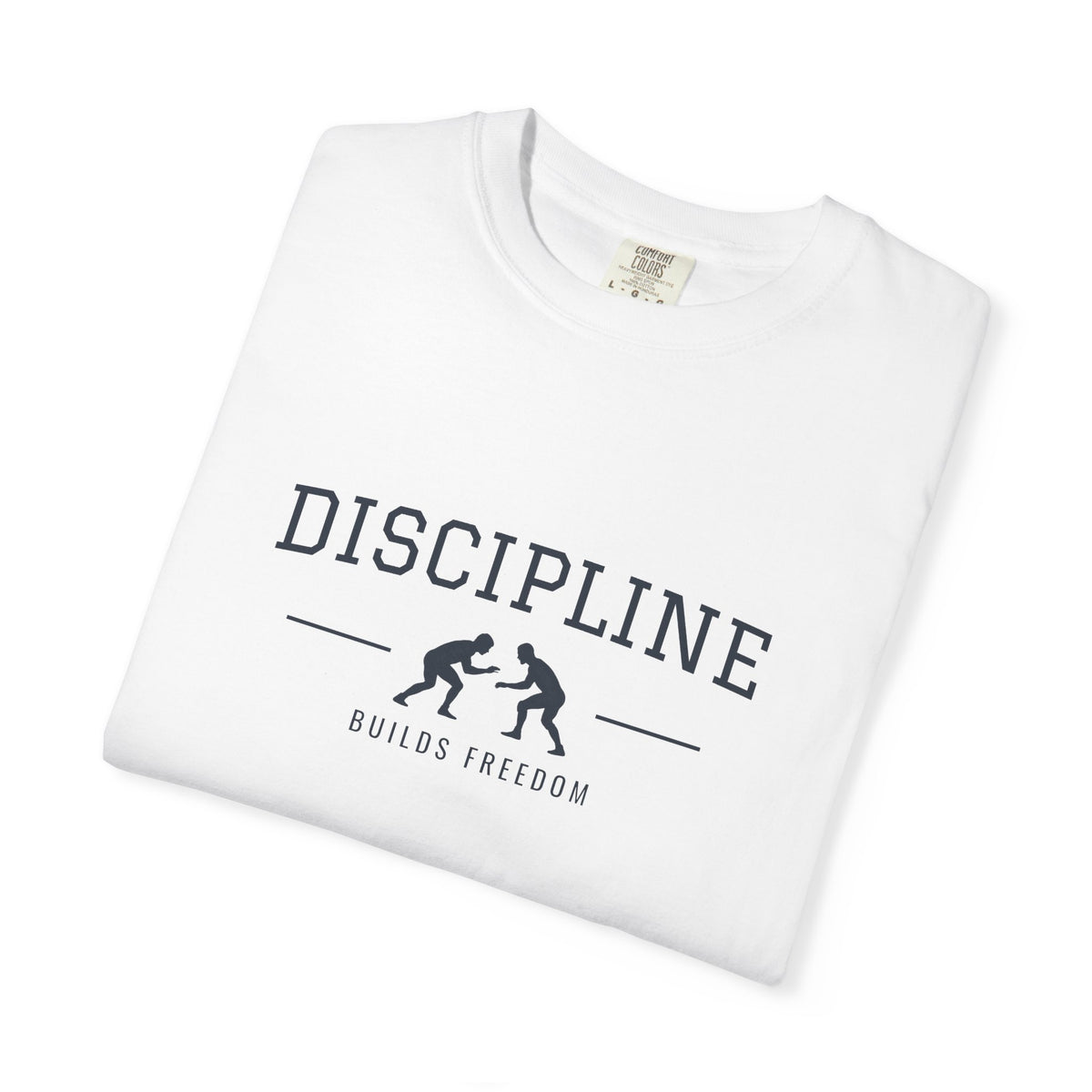 Discipline Builds Freedom Wrestling T-Shirt