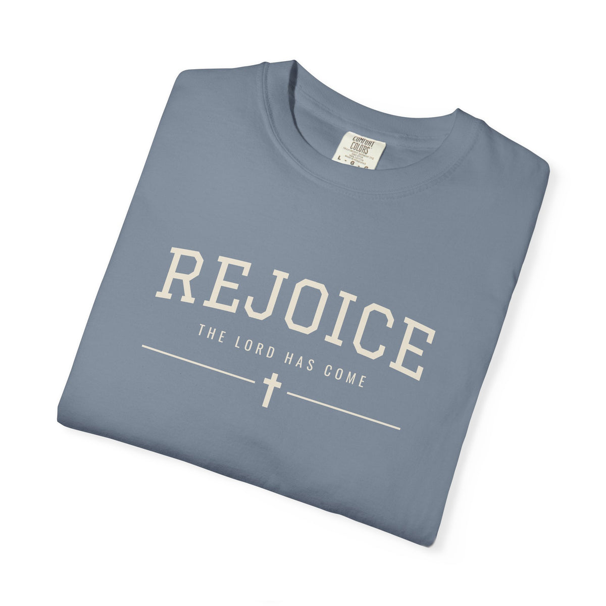 Rejoice The Lord Has Come Christmas T-Shirt