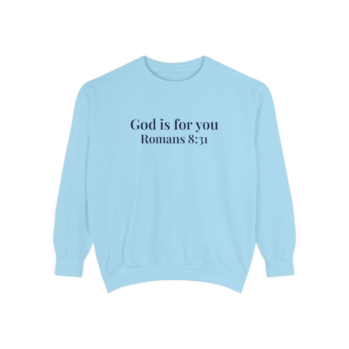 God Is For You Crewneck Sweatshirt