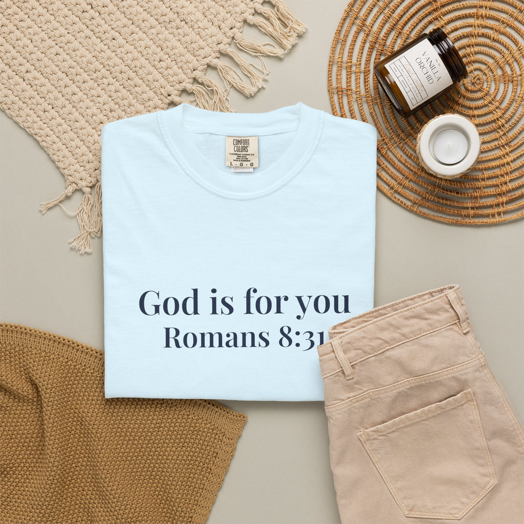 God Is For You T-Shirt