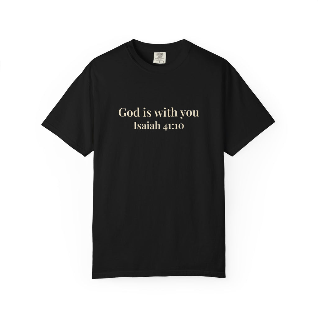 God Is With You T-Shirt