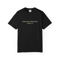 God Cares About You T-Shirt