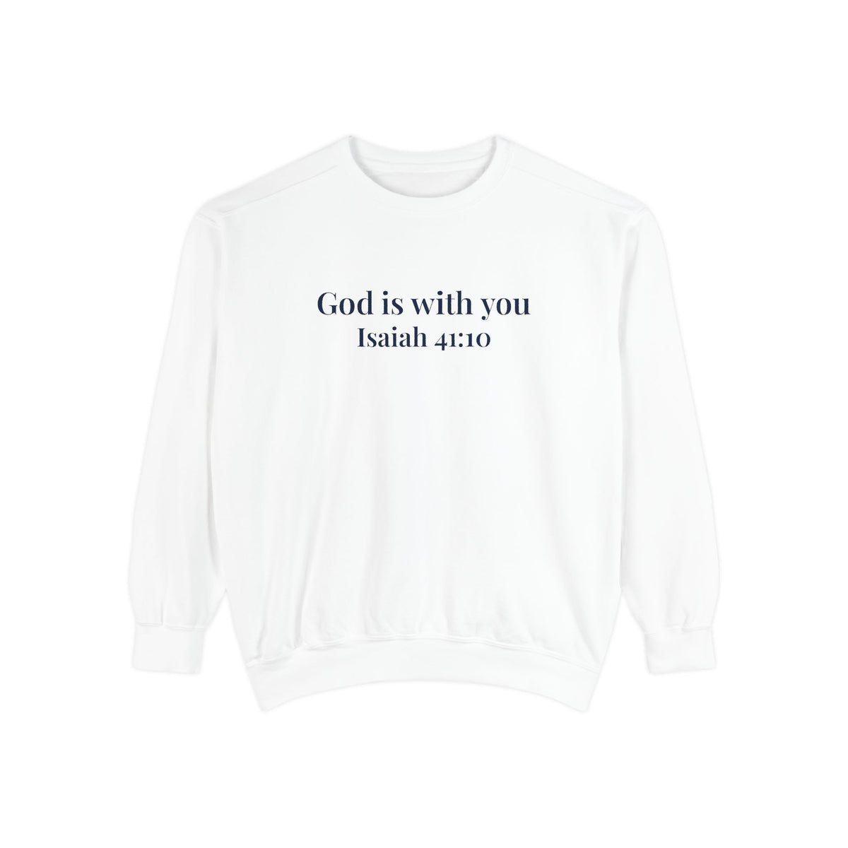 God Is With You Crewneck Sweatshirt