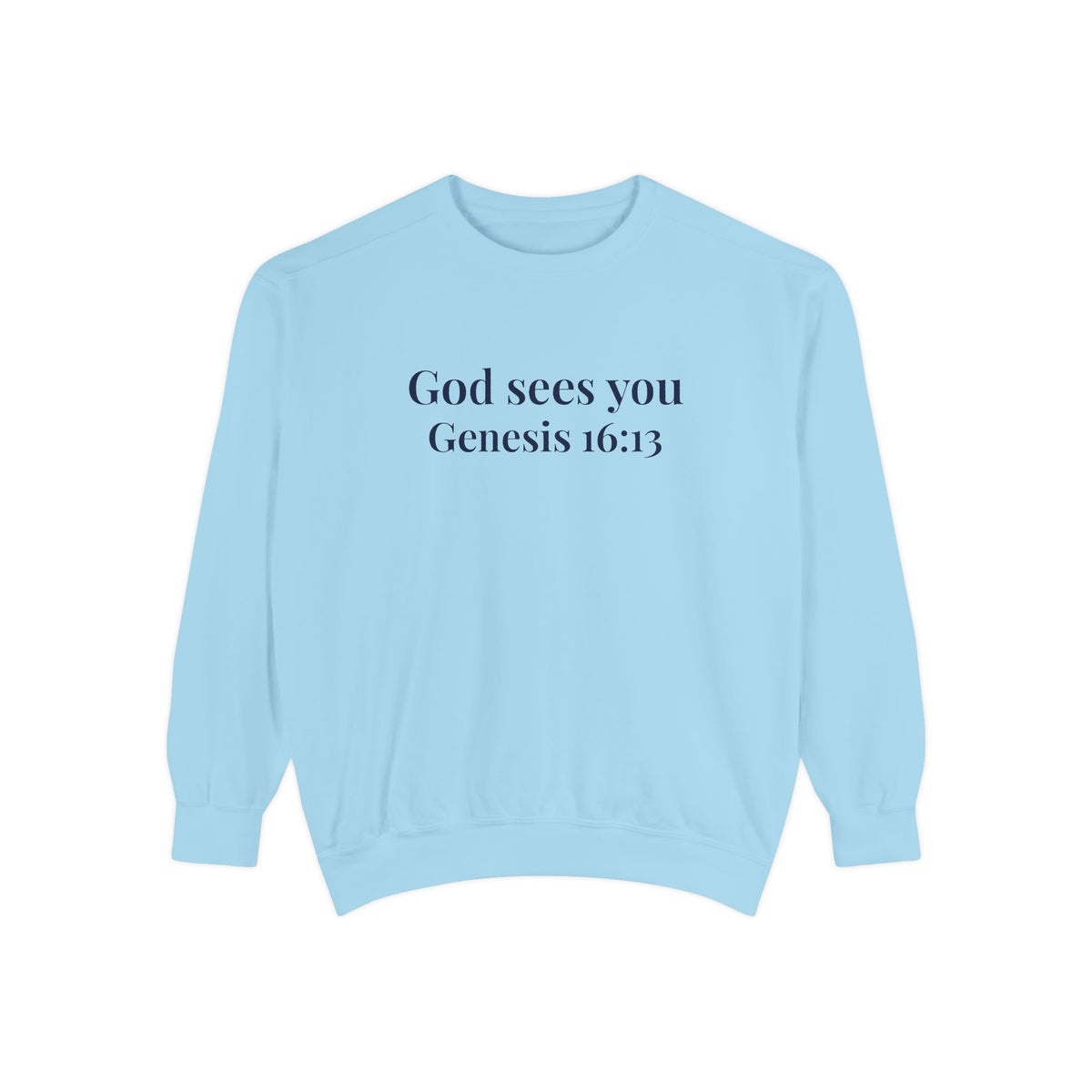 God Sees You Crewneck Sweatshirt