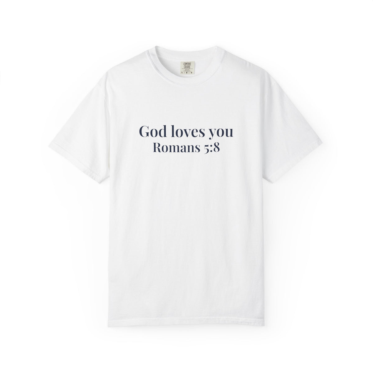 God Loves You T-Shirt
