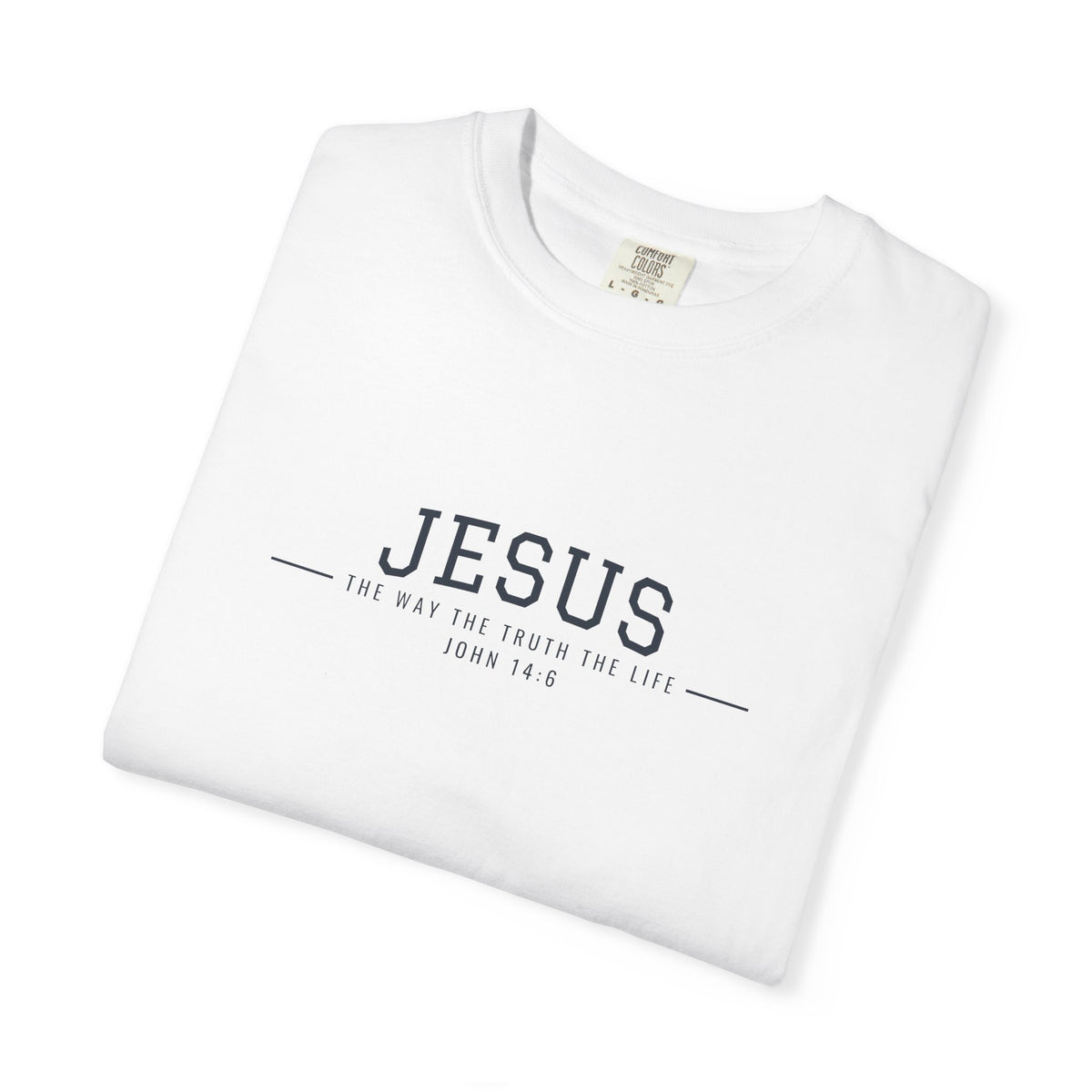 Jesus The Way The Truth The Life T-Shirt
