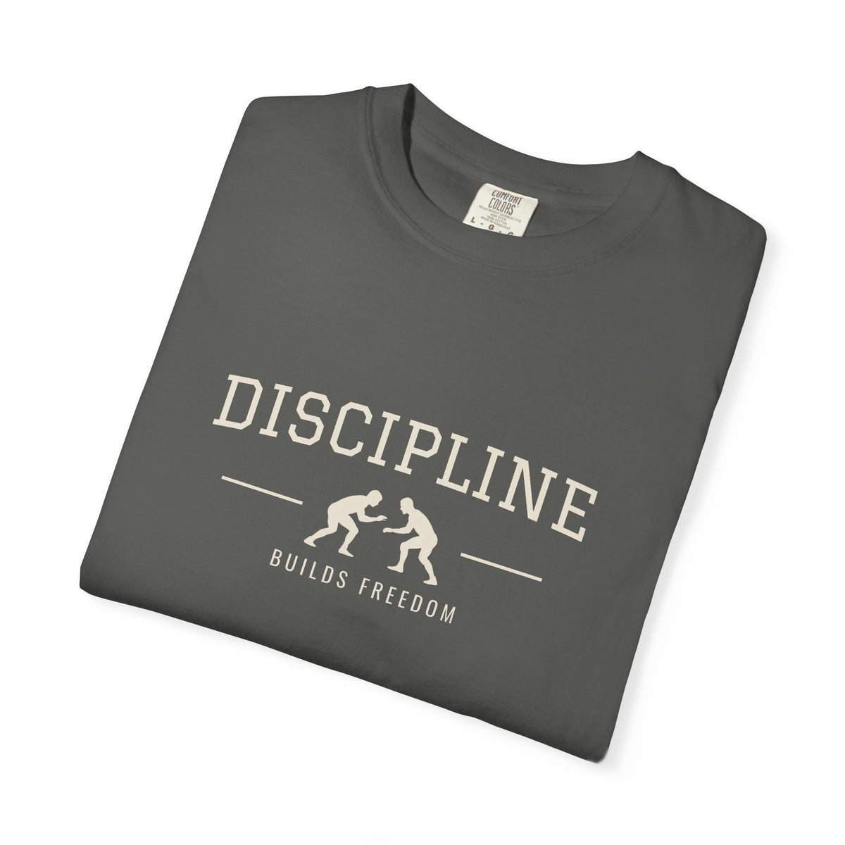 Discipline Builds Freedom Wrestling T-Shirt