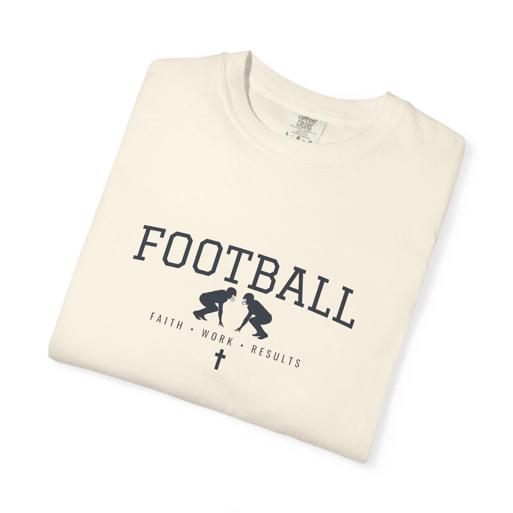 Football Faith Work Results T-Shirt