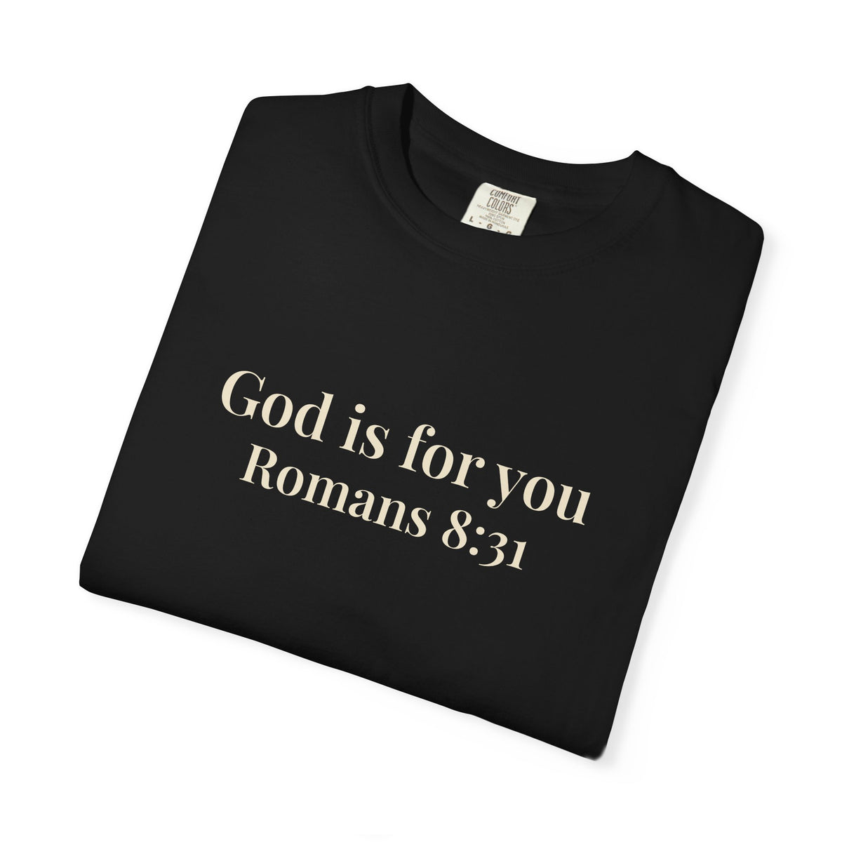 God Is For You T-Shirt