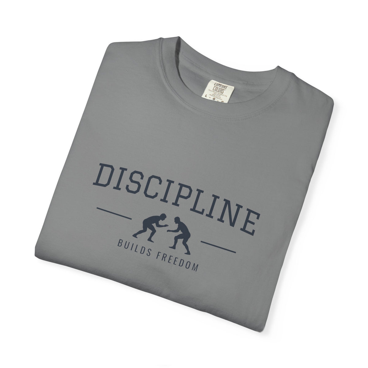 Discipline Builds Freedom Wrestling T-Shirt