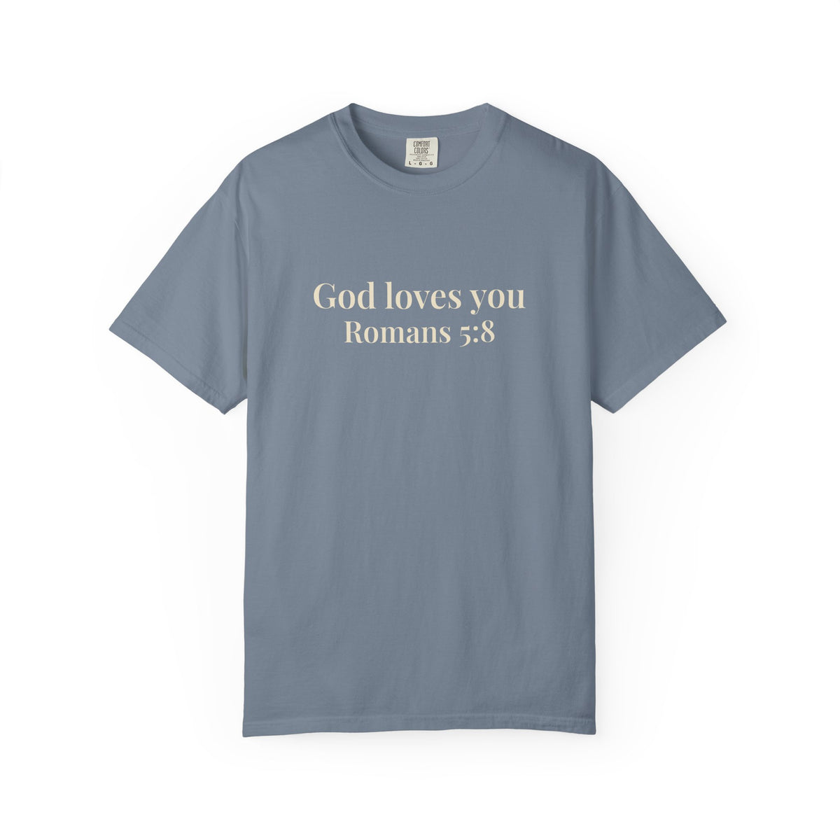 God Loves You T-Shirt