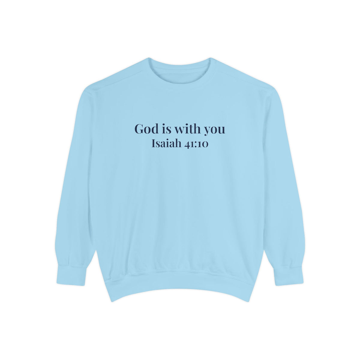 God Is With You Crewneck Sweatshirt