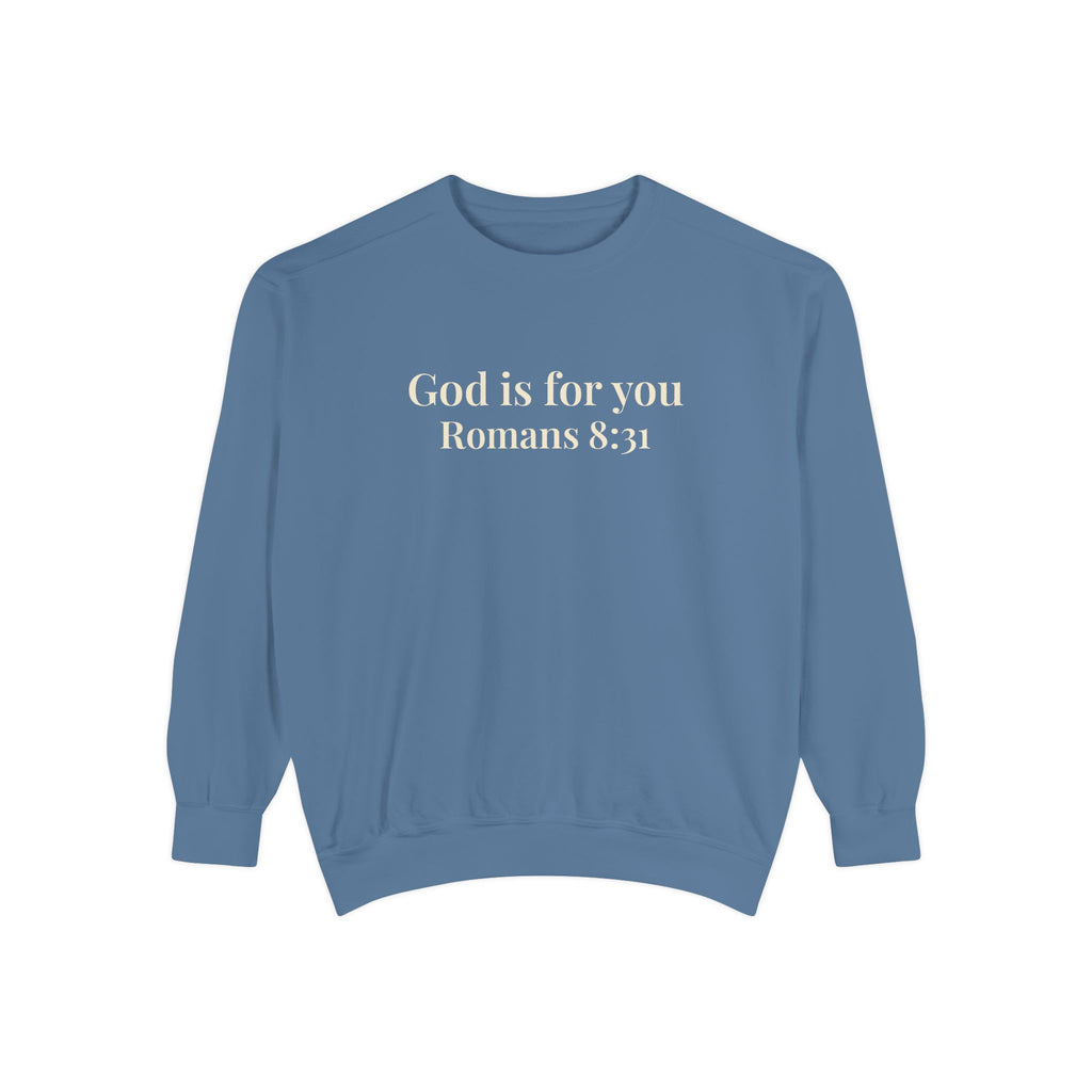 God Is For You Crewneck Sweatshirt