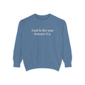 God Is For You Crewneck Sweatshirt